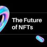 What is the future of NFTs? Web 3.0 Full information